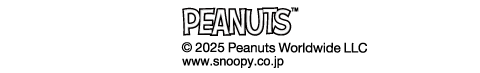 © 2025 Peanuts Worldwide LLC www.snoopy.co.jp